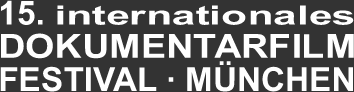 15. internationales Dokumentarfilmfestival München
