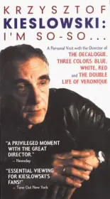 Filmplakat  �Krzysztof Kieslowski: I'm So-So...�