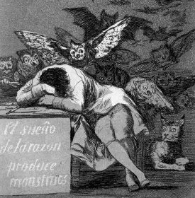 El sue�o de la raz�n produce monstruos�