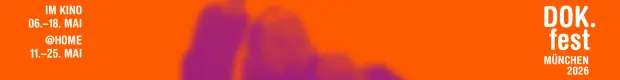 DOK.fest M�nchen vom 06. -18. Mai 2026