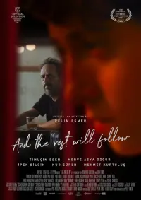 Filmplakat �And the Rest Will Follow�