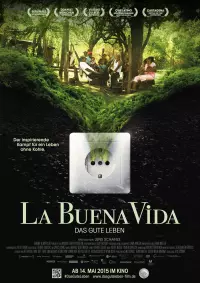 Filmplakat �La buena vida - Das gute Leben�