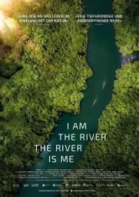 Plakat I Am The River, The River Is Me