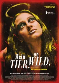 Filmplakat  »Kein Tier. So Wild.«