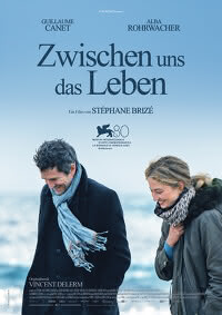  ZWISCHEN UNS DAS LEBEN  Jetzt im Kino >>