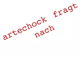 artechock fragt nach